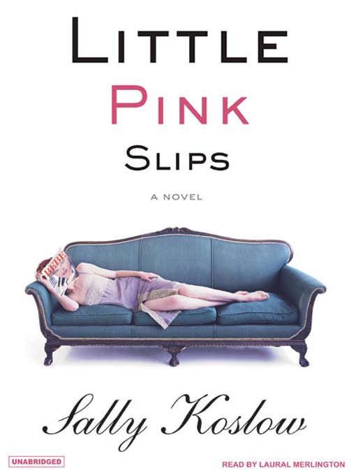 Title details for Little Pink Slips by Sally Koslow - Wait list